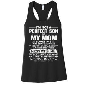 I'm Not A Perfect Son But My Crazy Mom Loves Me Mother's Day Women's Racerback Tank