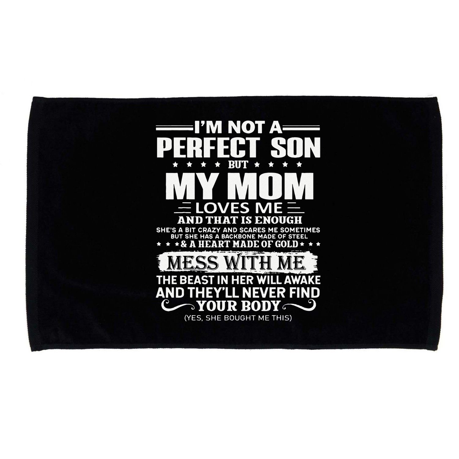 I'm Not A Perfect Son But My Crazy Mom Loves Me Mother's Day Microfiber Hand Towel