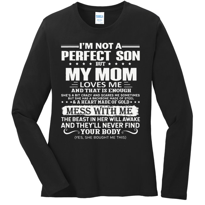 I'm Not A Perfect Son But My Crazy Mom Loves Me Mother's Day Ladies Long Sleeve Shirt