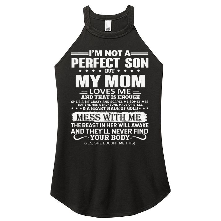 I'm Not A Perfect Son But My Crazy Mom Loves Me Mother's Day Women's Perfect Tri Rocker Tank