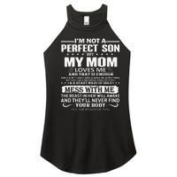 I'm Not A Perfect Son But My Crazy Mom Loves Me Mother's Day Women's Perfect Tri Rocker Tank