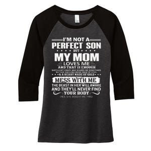 I'm Not A Perfect Son But My Crazy Mom Loves Me Mother's Day Women's Tri-Blend 3/4-Sleeve Raglan Shirt