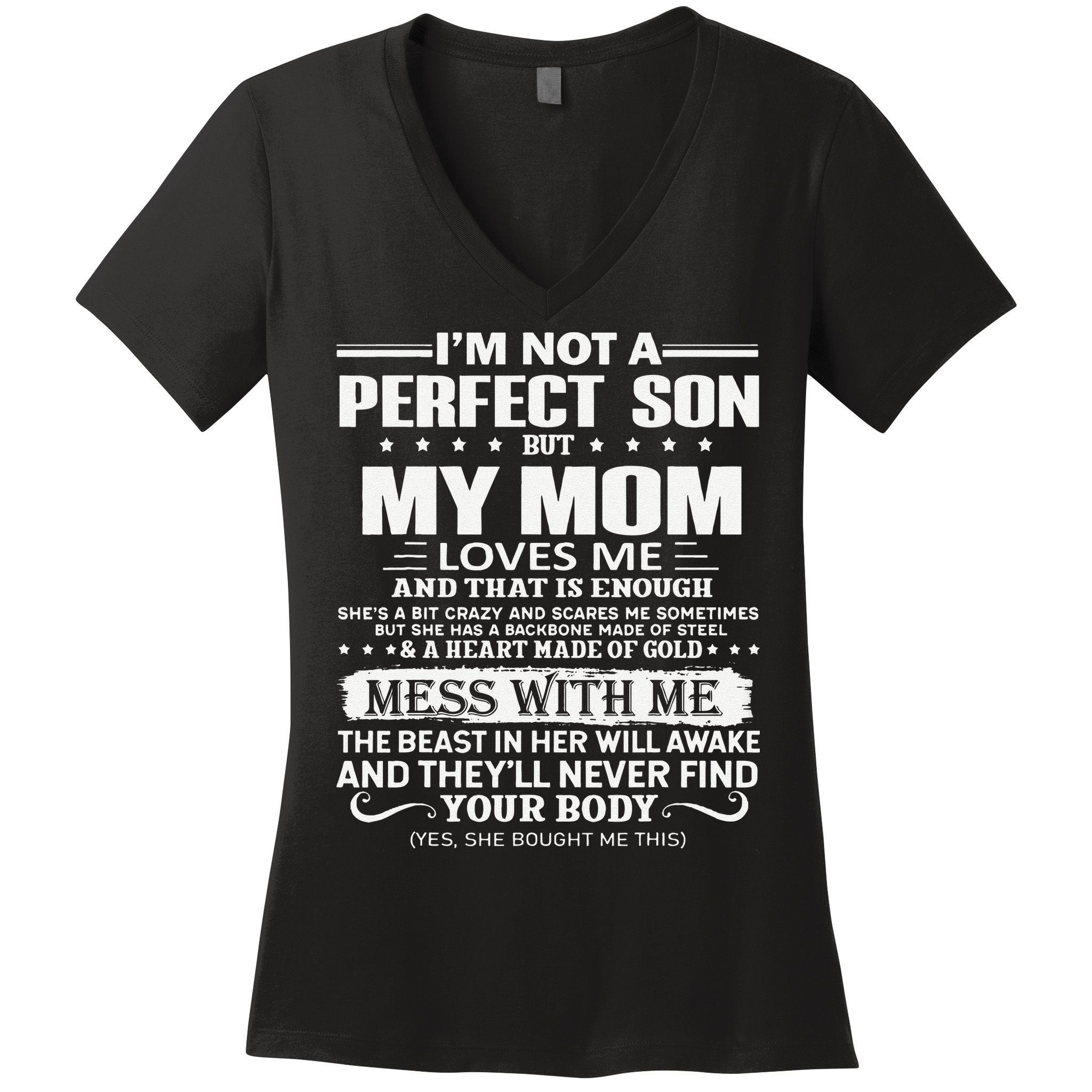 I'm Not A Perfect Son But My Crazy Mom Loves Me Mother's Day Women's V-Neck T-Shirt