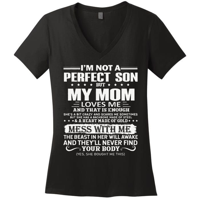 I'm Not A Perfect Son But My Crazy Mom Loves Me Mother's Day Women's V-Neck T-Shirt