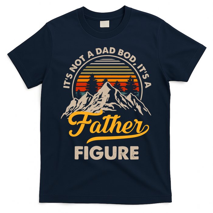 It's Not A Dad Bod It's A Father Figure Sunset Retro Vintage T-Shirt