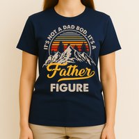 It's Not A Dad Bod It's A Father Figure Sunset Retro Vintage T-Shirt
