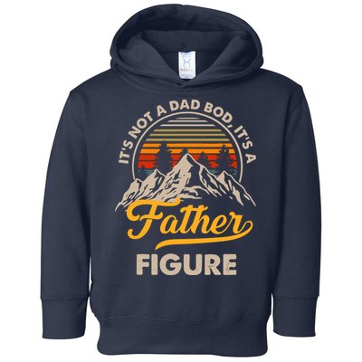 It's Not A Dad Bod It's A Father Figure Sunset Retro Vintage Toddler Hoodie