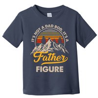 It's Not A Dad Bod It's A Father Figure Sunset Retro Vintage Toddler T-Shirt