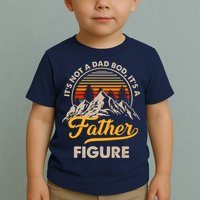 It's Not A Dad Bod It's A Father Figure Sunset Retro Vintage Toddler T-Shirt