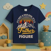 It's Not A Dad Bod It's A Father Figure Sunset Retro Vintage Toddler T-Shirt