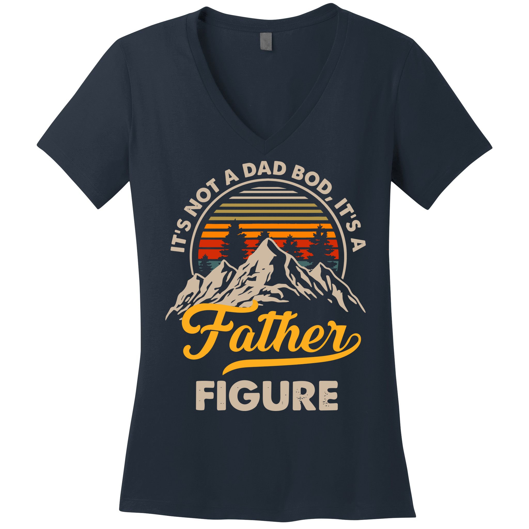 It's Not A Dad Bod It's A Father Figure Sunset Retro Vintage Women's V-Neck T-Shirt
