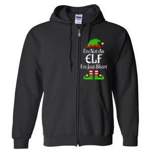 I'm Not An Elf Family Christmas Pjs Matching Full Zip Hoodie