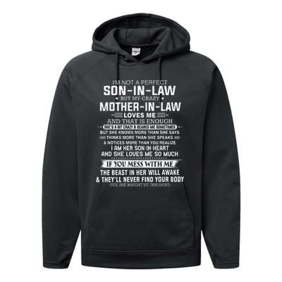 I'm Not A Perfect Soninlaw But My Crazy Motherinlaw Performance Fleece Hoodie