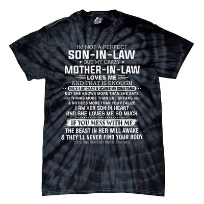 I'm Not A Perfect Soninlaw But My Crazy Motherinlaw Tie-Dye T-Shirt