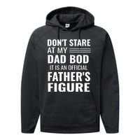 ItS Not A Dad Bod ItS A Father Figure Funny Dad Bods Performance Fleece Hoodie