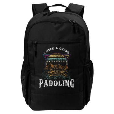 I Need A Good Paddling Kayaking Lover Daily Commute Backpack