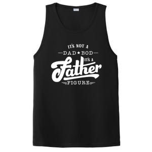 ItS Not A Dad Bod ItS A Father Figure Funny Father Gift PosiCharge Competitor Tank