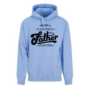 ItS Not A Dad Bod ItS A Father Figure Funny Father Gift Unisex Surf Hoodie