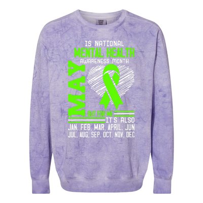 Is National Awareness Month May But For Me Is Mental Health Colorblast Crewneck Sweatshirt