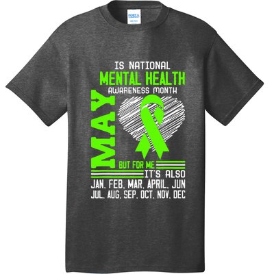 Is National Awareness Month May But For Me Is Mental Health T-Shirt