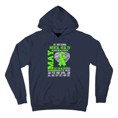 Is National Awareness Month May But For Me Is Mental Health Hoodie