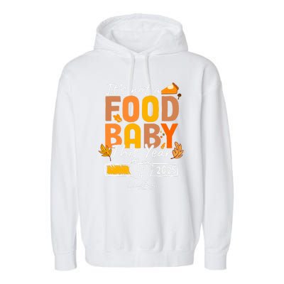 Its Not A Food Baby This Year Thanksgiving Pregnancy 2025 Not A Food Garment-Dyed Fleece Hoodie