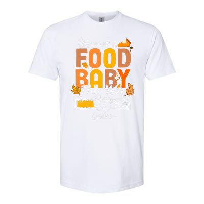 Its Not A Food Baby This Year Thanksgiving Pregnancy 2025 Not A Food Softstyle CVC T-Shirt