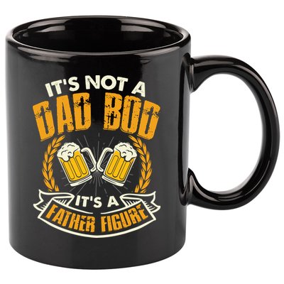 It's Not A Dad Bod It's A Father Figure Father's Day Funny 11oz C Handle Ceramic Mug