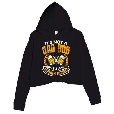 It's Not A Dad Bod It's A Father Figure Father's Day Funny Crop Fleece Hoodie