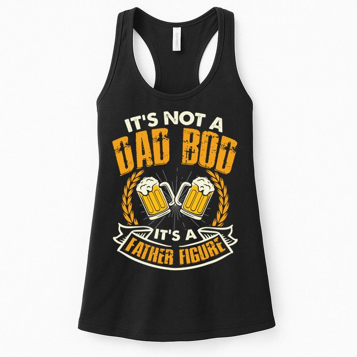 It's Not A Dad Bod It's A Father Figure Father's Day Funny Womens Tank Top