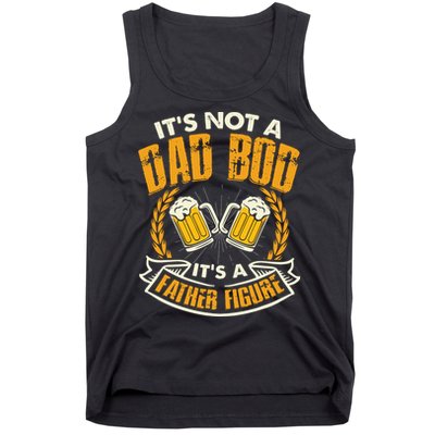 It's Not A Dad Bod It's A Father Figure Father's Day Funny Tank Top