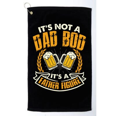 It's Not A Dad Bod It's A Father Figure Father's Day Funny Golf Towel