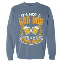 It's Not A Dad Bod It's A Father Figure Father's Day Funny Garment-Dyed Sweatshirt