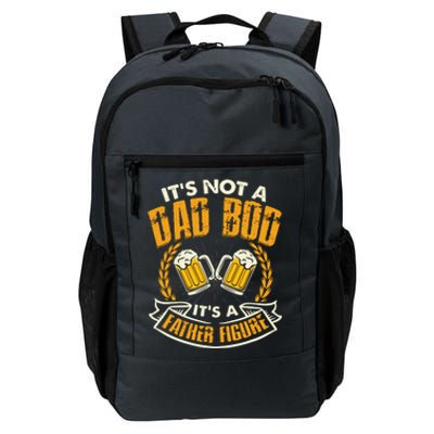 It's Not A Dad Bod It's A Father Figure Father's Day Funny Daily Commute Backpack