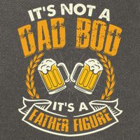 It's Not A Dad Bod It's A Father Figure Father's Day Funny Cotton Canvas Backpack