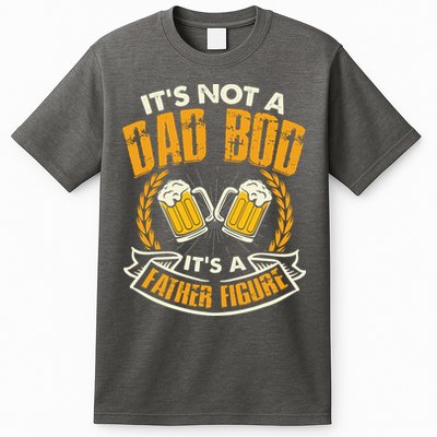 It's Not A Dad Bod It's A Father Figure Father's Day Funny T-Shirt