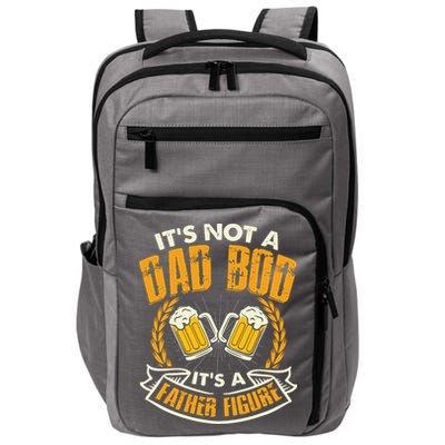 It's Not A Dad Bod It's A Father Figure Father's Day Funny Impact Tech Backpack
