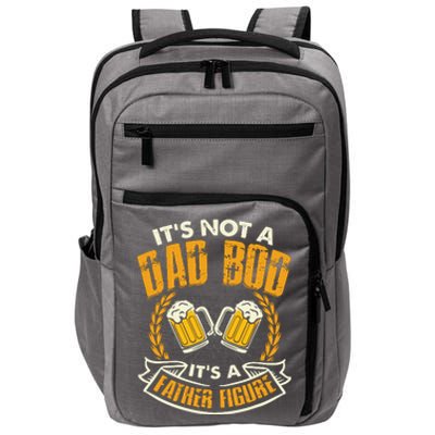 It's Not A Dad Bod It's A Father Figure Father's Day Funny Impact Tech Backpack