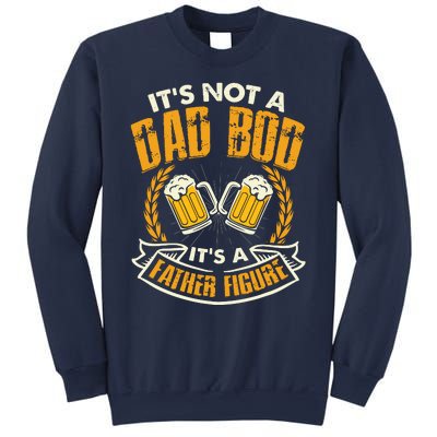 It's Not A Dad Bod It's A Father Figure Father's Day Funny Sweatshirt