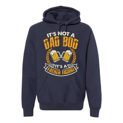 It's Not A Dad Bod It's A Father Figure Father's Day Funny Premium Hoodie