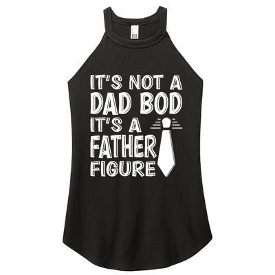 ITS NOT A DAD BOD Women's Perfect Tri Rocker Tank