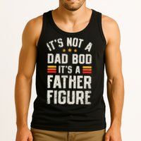It's Not A Dad Bod It's A Father Figure Funny Father's Day Tank Top