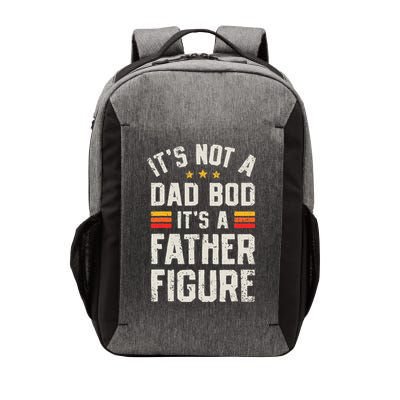 It's Not A Dad Bod It's A Father Figure Funny Father's Day Vector Backpack