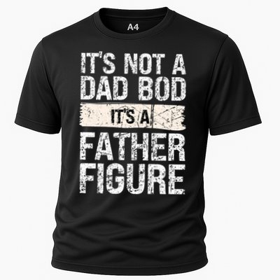 It's Not A Dad Bod It's A Father Figure Gift Performance Shirt