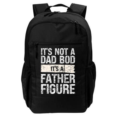 It's Not A Dad Bod It's A Father Figure Gift Backpack