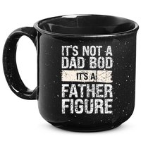 It's Not A Dad Bod It's A Father Figure Gift 15oz Campfire Ceramic Mug
