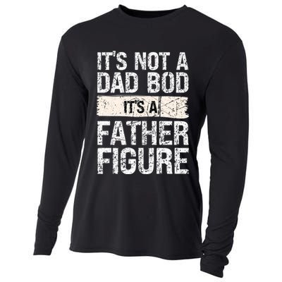 It's Not A Dad Bod It's A Father Figure Gift Cooling Performance Long Sleeve Crew