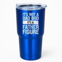 It's Not A Dad Bod It's A Father Figure Gift Tumbler