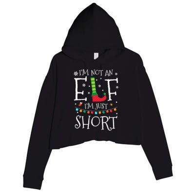 I'm Not An Elf I'm Just Short Funny Christmas Pajama Party Gift Crop Fleece Hoodie