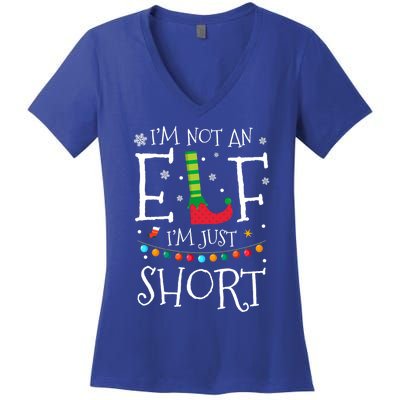 I'm Not An Elf I'm Just Short Funny Christmas Pajama Party Gift Women's V-Neck T-Shirt